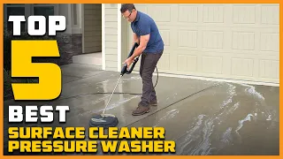 Best Surface Cleaner Pressure Washer for Cold Water Machines in 2023 - Top 5 Review