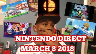 NINTENDO DIRECT 3/8/18 REACTION