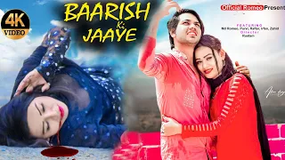 Baarish Ki Jaaye | B Praak Ft  Nawazuddin Siddiqui |Jaani, Heart Touching love story |Official Romeo