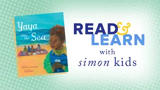 Yaya and the Sea read aloud with Karen Good Marable | Read & Learn with Simon Kids