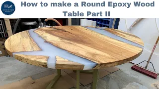 How to MAKE a Round EPOXY TABLE Top (Part II) – No mistakes this time! Hopefully…