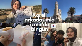 Koreli arkadaşım İzmir'e geldi! 🇰🇷ㅣTürk misafirperverliği ✨ çokça çay ve dans💃🏽 #vlog1
