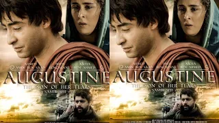 AGOSTINO: IL FIGLIO DELLE SUE LACRIME (FILM COMPLETO - VERSIONE IN ITALIANO)