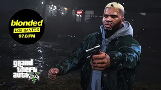 Blonded Los Santos 97.8 FM (Hosted by Frank Ocean) - Grand Theft Auto 5 - HQ