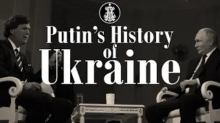 Putin's History of Ukraine