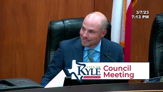 Kyle City Council Meeting - March 7th 2023