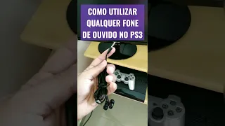 Como utilizar qualquer fone no PS3