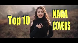 TOP 10 NAGA COVERS (NAGALAND)