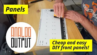 Panels: Cheap and easy DIY front panels