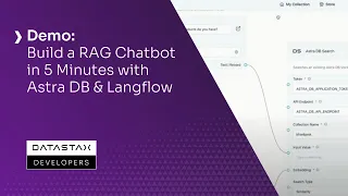 Demo: Build a RAG Chatbot in 5 Minutes with Astra DB & Langflow