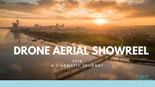 Drone Aerial Showreel 2018 | A Cinematic Journey