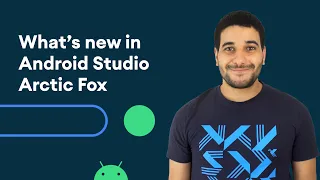 What's new in Android Studio Arctic Fox