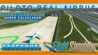 A32NX FlyByWire | PILOTO REAL A320 | Como CALCULAR los DATOS de DESPEGUE | MSFS 2020