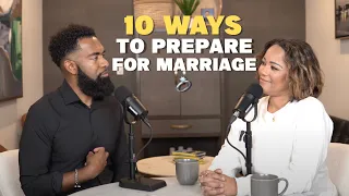 10 Ways to Prepare Yourself for Marriage with Ken and Tabatha Claytor