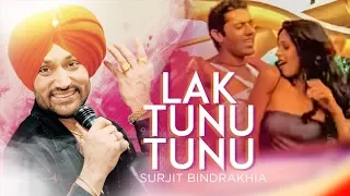 "Lak Tunu Tunu" "Surjit Bindrakhiya" (meledy) | Lakk Tunoo Tunoo