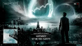 Hardmindz - Set Me Free (Safety) [HQ Preview]