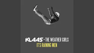 It's Raining Men (Klaas Extended Remix)