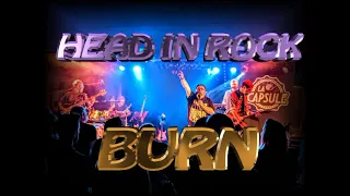 Head In Rock "BURN" Cover Deep Purple