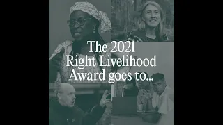 2021 Right Livelihood Laureates