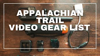 Video Gear For Appalachian Trail Thru Hiking