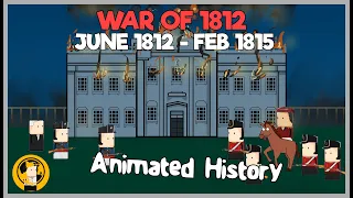 War of 1812 | Animated history