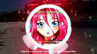 Robert G. & Nick Unique feat. Lyane Leigh - Andromeda Girl 2k20 (Original Mix) ★