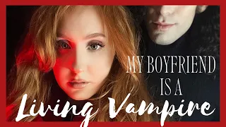 My Boyfriend Is A REAL Vampire: Feeding, My Skepticism, and Seeing Him Unmask for the First Time