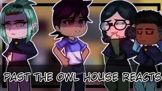 Past The Owl House reacts to the future || 1/? || Gacha Club || The Owl House