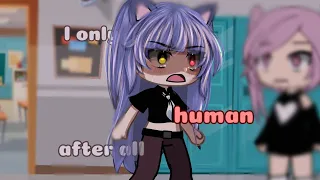 // I am only human after all // [😤👧] || gacha life trend  - not original  -