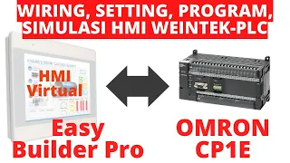 Membangun Tampilan yang Interaktif: Tips Trik Simulasi HMI Weintek dgn Easybuilder Pro dan PLC CP1E