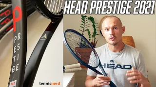 HEAD Prestige 2021 Racquets - A first look and review
