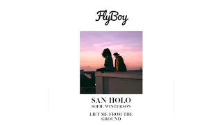 San Holo - lift me from the ground (Flyboy Remix) [feat. Sofie Winterson]