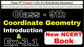 Class 9 Maths | Ex 3.1 Chapter 3 | Coordinate Geometry | CBSE NCERT | Exercise 3.1 | Session 2024-25