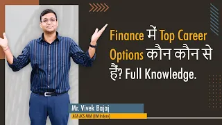 Finance में Top Career Options कौन कौन से हैं? Full Knowledge.