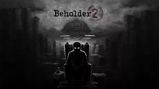 Beholder 2 - Тизер