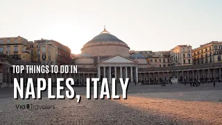 Top 10 Things to do in Naples, Italy