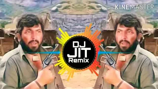 Gabbar Dilouge Remix Song || Sholay movie Dilouge Remix ||