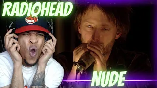 FIRST TIME HEARING | RADIOHEAD - NUDE (FROM THE BASEMENT) | REACTION