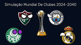 Simulação Mundial De Clubes 2024-2040