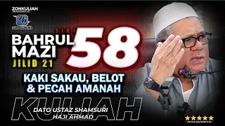 BM21 Siri 58 | 080323 | "Level Alam Kehidupan Manusia & Balasan Kaki Sakau" - Ustaz Shamsuri Ahmad