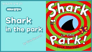Shark in the park! /by Nick Sharratt/ AR 1.3