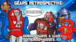 Gears Retrospective  - The GRUMPIEST Autobot of the them all!