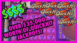 OVER $35,000 WORTH OF JACKPOTS ON HIGH LIMIT QUICKHIT!