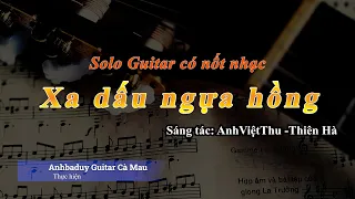 Xa dấu ngựa hồng | Guitar Solo có nốt nhạc | Anhbaduy Guitar - Cà Mau