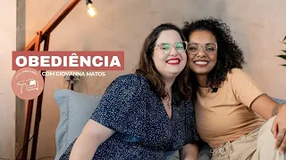 #EP4 OBEDIÊNCIA | Da mesa para o sofá com Giovanna Matos