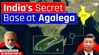 Satellite Image Revealed India’s Secret Base at Agalega | India Vs China | UPSC Mains