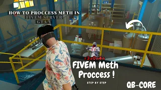 FIVEM METH PROCESS & SELLING STEP BY STEP | r3x0n4n | QB-CORE #fivem  #gta5