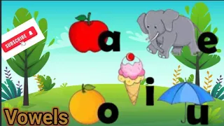 VOWELS// a,e,i,o,u//Vowels Letters// Sound of vowels!