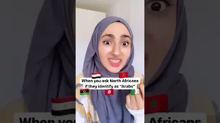 Do North Africans identify as “Arab”?