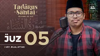 JUZ 5 - IRAMA NAHAWAND | Ust. Bilal Attaki